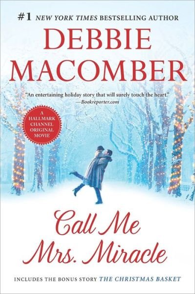 Cover for Debbie Macomber · Call Me Mrs. Miracle: the Christmas Basket (Paperback Bog) (2015)
