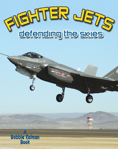 Cover for Lynn Peppas · Fighters Jets Defending the Skies (Bobbie Kalman Books) (Hardcover Book) (2011)