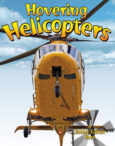 Cover for Molly Aloian · Hovering Helicopters (Vehicles on the Move) (Hardcover Book) (2010)