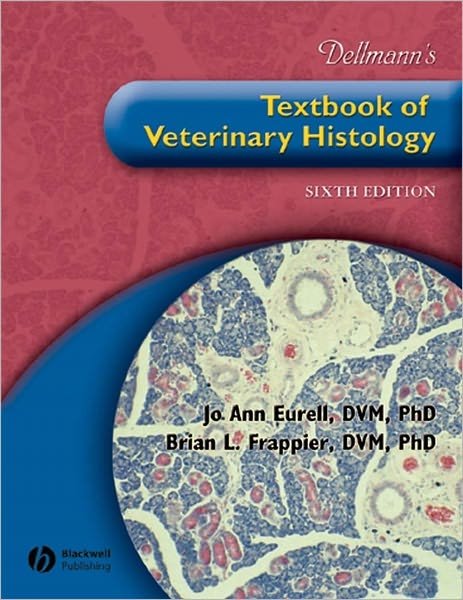 Cover for JA Eurell · Dellmann's Textbook of Veterinary Histology, with CD (Bok) (2006)