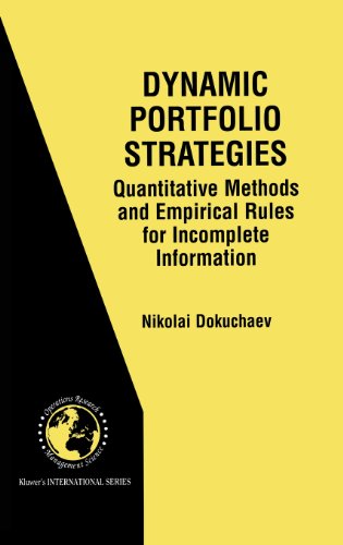 Cover for Nikolai Dokuchaev · Dynamic Portfolio Strategies: quantitative methods and empirical rules for incomplete information: Quantitative Methods and Empirical Rules for Incomplete Information - International Series in Operations Research &amp; Management Science (Hardcover Book) [2002 edition] (2002)
