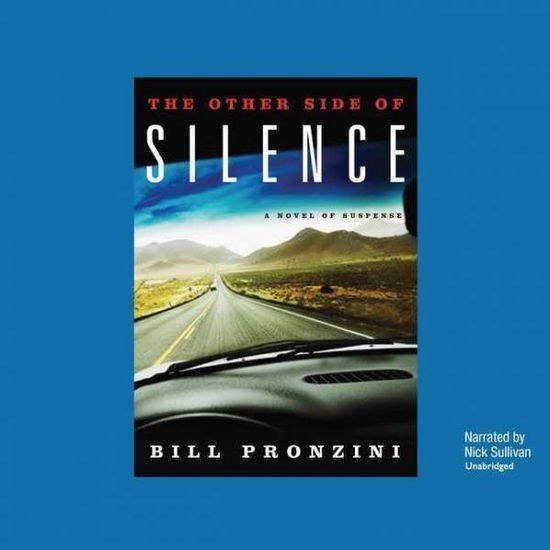 Cover for Bill Pronzini · The Other Side of Silence: a Novel of Suspense (CD) (2008)