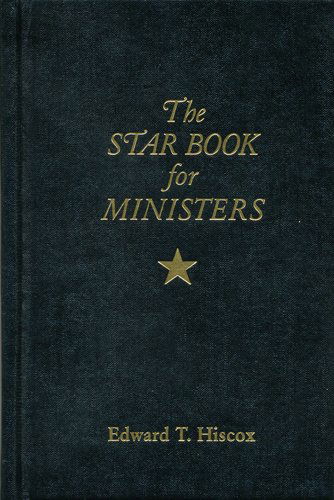 Cover for Edward T. Hiscox · The Star Book for Ministers (Hardcover Book) [Third Revised edition] (2014)