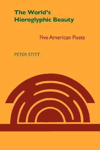Cover for Peter Stitt · World's Hieroglyphic Beauty: Five American Poets (Paperback Book) (2012)