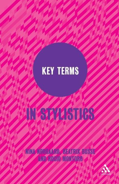 Cover for Dr Nina NÃ¸rgaard · Key Terms in Stylistics - Key Terms (Paperback Book) (2010)