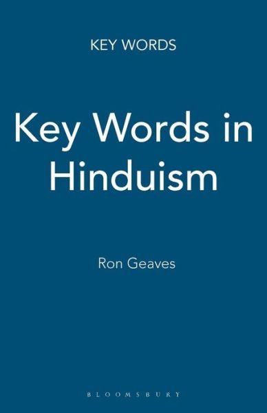 Cover for Geaves, Professor Ron (Cardiff University, UK) · Key Words in Hinduism - Key Words (Paperback Book) (2006)