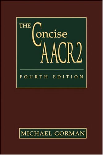 The Concise Aacr2 - Michael Gorman - Books - Amer Library Assn Editions - 9780838935484 - October 1, 2004