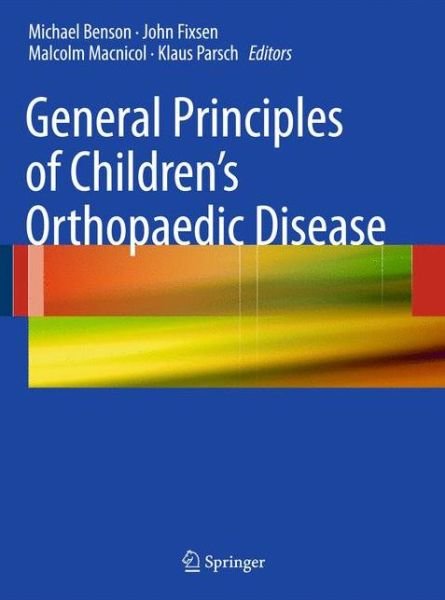 Cover for Benson · General Principles of Children's Orthopaedic Disease (Pocketbok) (2011)