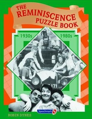 Cover for Robin Dynes · The Reminiscence Puzzle Book: 1930s-1980s (Paperback Book) (1997)