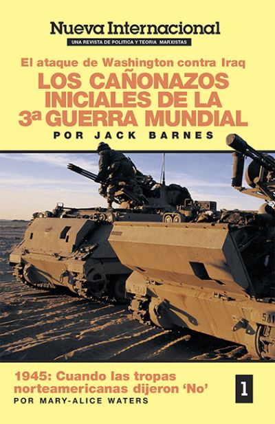 Cover for Jack Barnes · Los Canonazos Iniciales De LA 3a Guerra Mundial-El Ataque De Washington Contra Iraq (Nueva Internacional) (Paperback Book) (1991)