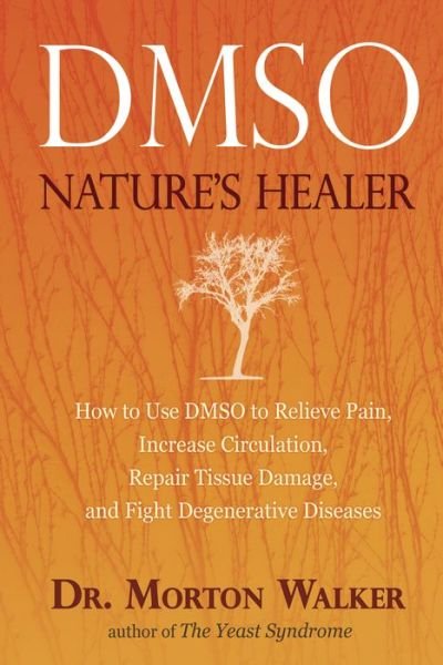 Cover for Morton Walker · Dmso: Nature's Healer (Paperback Book) (1993)