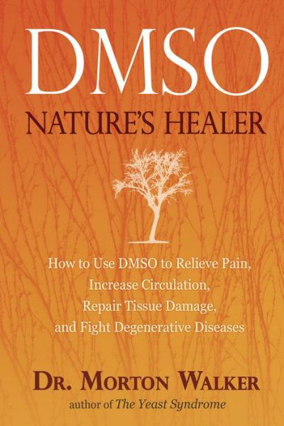 Cover for Morton Walker · Dmso: Nature's Healer (Taschenbuch) (1993)