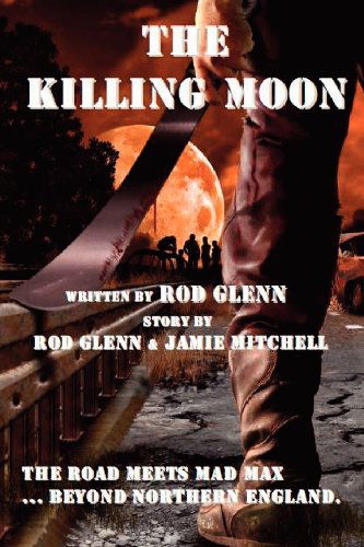 Cover for Rod Glenn · The Killing Moon (Paperback Book) (2009)