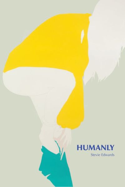 Cover for Stevie Edwards · Humanly (Paperback Book) (2015)