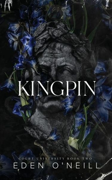 Eden O'neill · Kingpin (Paperback Book) (2022)