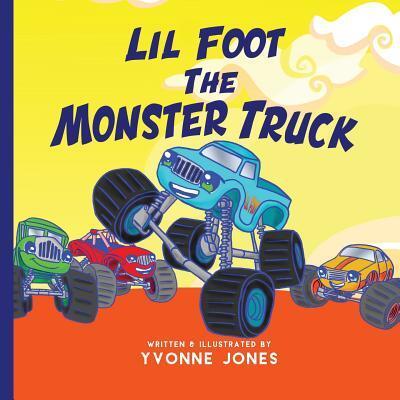 Cover for Yvonne Jones · Lil Foot The Monster Truck (Paperback Book) (2017)