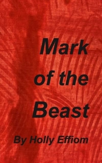 Cover for Inc. Blurb · Mark of the Beast (Pocketbok) (2024)