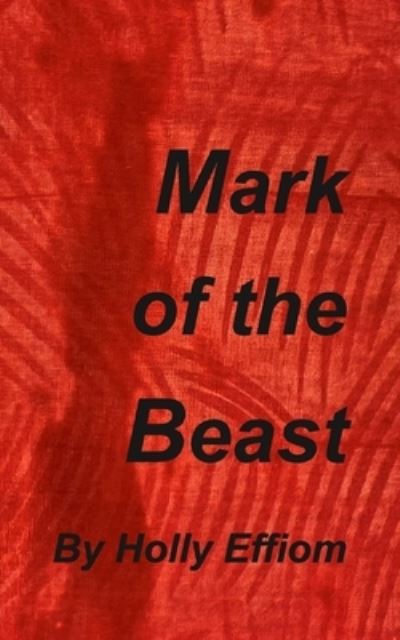 Cover for Inc. Blurb · Mark of the Beast (Paperback Bog) (2024)