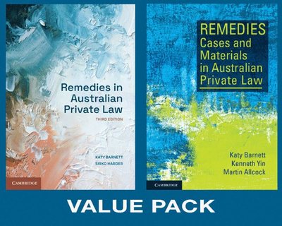 Cover for Barnett, Katy (University of Melbourne) · Remedies in Australian Private Law VALUE PACK 2 2 Volume Paperback Set: 3ed Remedies in Australian Private Law and 1e Remedies Cases and Materials in Australian Private Law (N/A) [2 Revised edition] (2025)