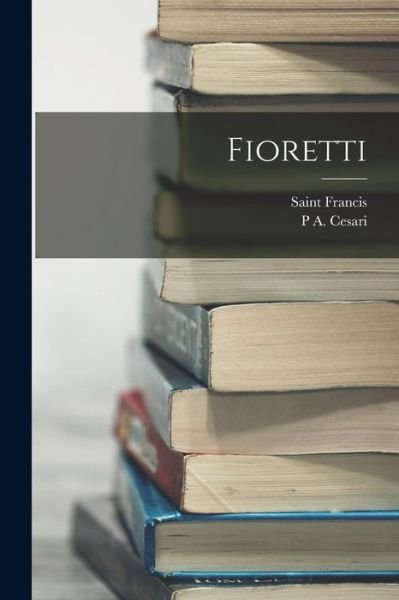 Cover for Saint Francis · Fioretti (Buch) (2022)