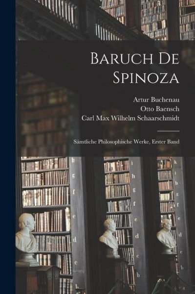 Cover for Benedictus De Spinoza · Baruch de Spinoza (Bog) (2022)