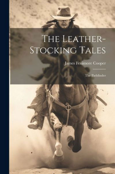Cover for James Fenimore Cooper · Leather-Stocking Tales (Bog) (2023)