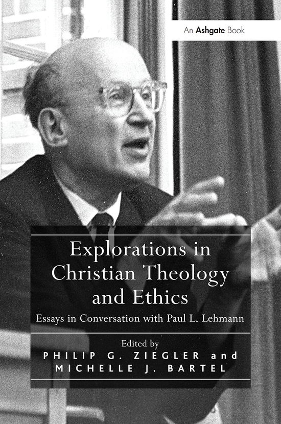 Cover for Michelle J. Bartel · Explorations in Christian Theology and Ethics: Essays in Conversation with Paul L. Lehmann (Paperback Book) (2021)