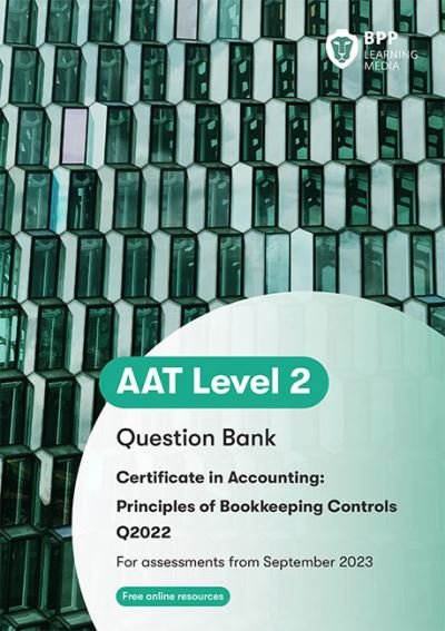 Cover for BPP Learning Media · AAT Principles of Bookkeeping Controls: Question Bank (Paperback Book) (2023)
