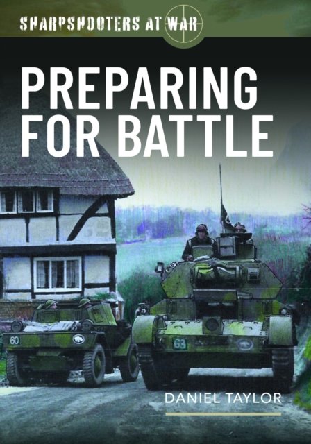 Cover for Daniel Taylor · Sharpshooters at War: Preparing for Battle (Hardcover bog) (2024)
