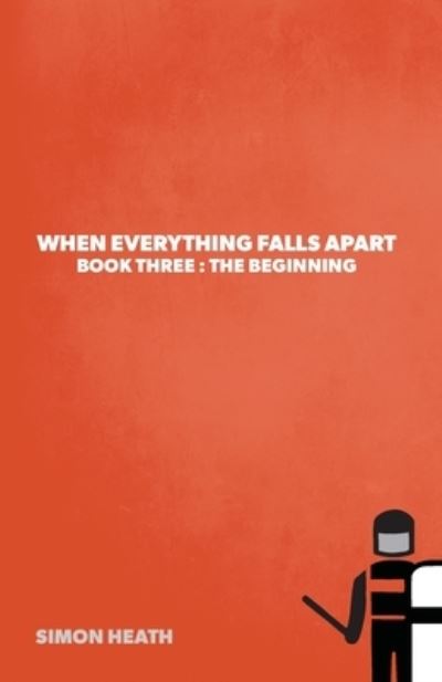 Cover for Simon Heath · When Everything Falls Apart (Paperback Book) (2021)