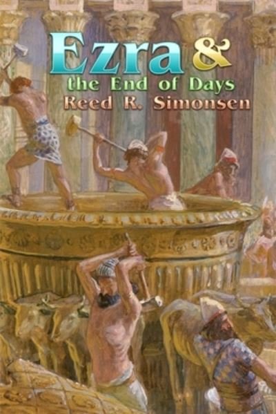 Cover for Reed R Simonsen · Ezra &amp; the End of Days (Paperback Book) (2019)