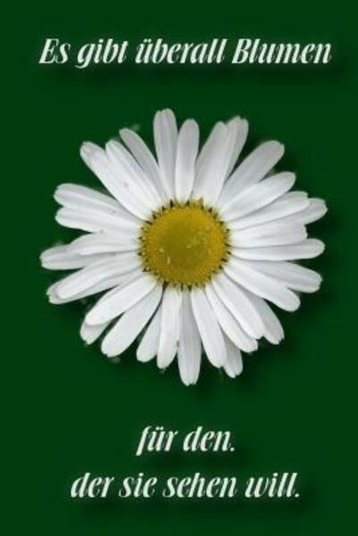 Cover for Anfrato Designs · Es gibt uberall Blumen fur den, der sie sehen will (Paperback Book) (2019)