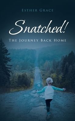 Cover for Esther Grace · Snatched! (Taschenbuch) (2019)