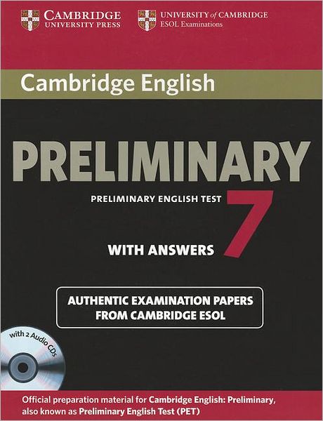 Cover for Cambridge ESOL · Cambridge English Preliminary 7 Student's Book Pack (Student's Book with Answers and Audio CDs (2)) - PET Practice Tests (Book) (2012)