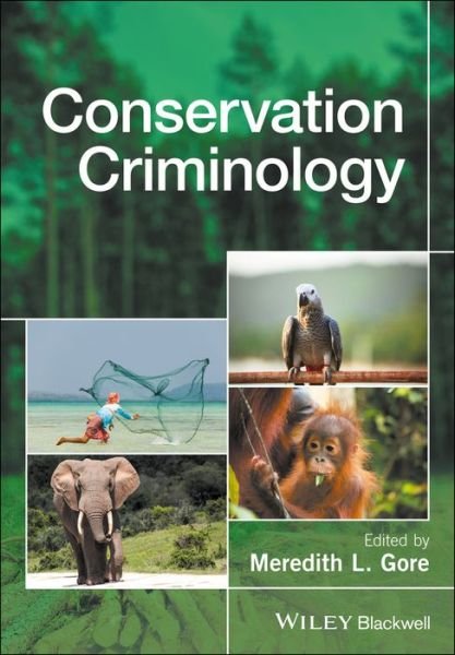 Cover for ML Gore · Conservation Criminology (Innbunden bok) (2017)