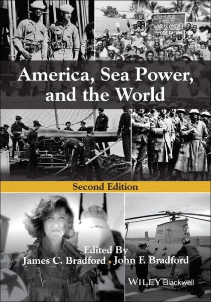 Cover for JC Bradford · America, Sea Power, and the World (Taschenbuch) (2022)