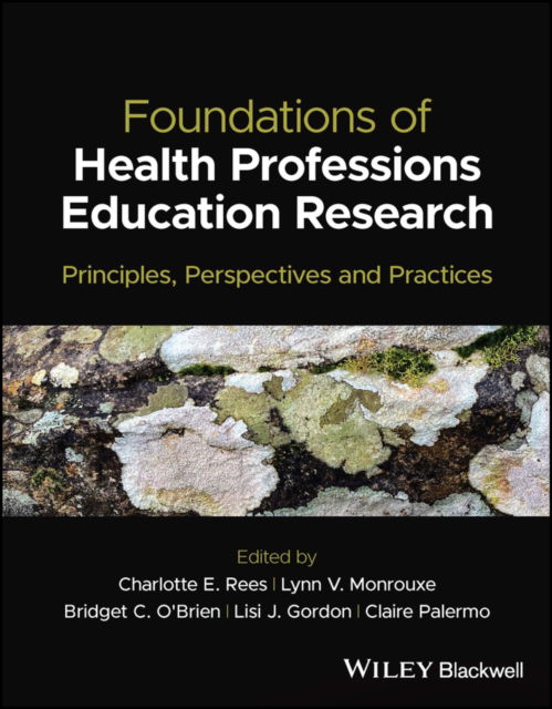 Cover for Rees · Foundations of Health Professions Education Research: Principles, Perspectives and Practices (Paperback Bog) (2023)