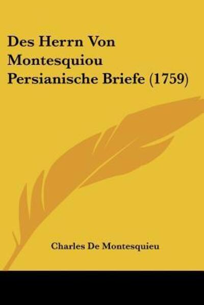 Cover for Charles De Montesquieu · Des Herrn Von Montesquiou Persianische Briefe (Paperback Book) (2009)