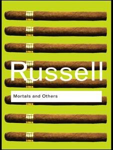 Cover for Bertrand Russell · Mortals and Others (Hardcover Book) (2015)