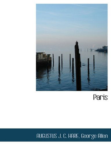 Cover for Augustus J. C. Hare · Paris (Paperback Book) (2010)