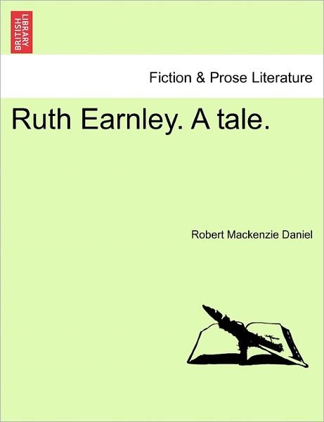 Cover for Robert Mackenzie Daniel · Ruth Earnley. a Tale. (Taschenbuch) (2011)