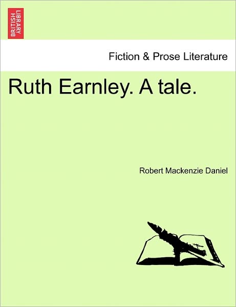 Cover for Robert Mackenzie Daniel · Ruth Earnley. a Tale. (Taschenbuch) (2011)