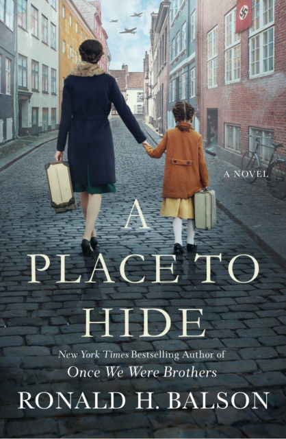 Cover for Ronald H. Balson · A Place to Hide (Hardcover Book) (2024)