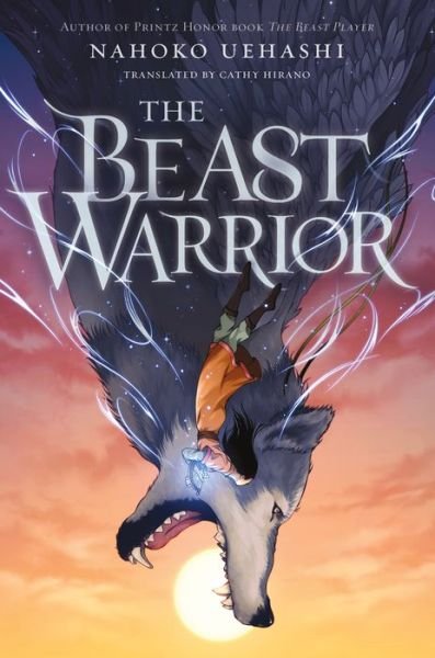 Cover for Nahoko Uehashi · The Beast Warrior (Innbunden bok) (2020)