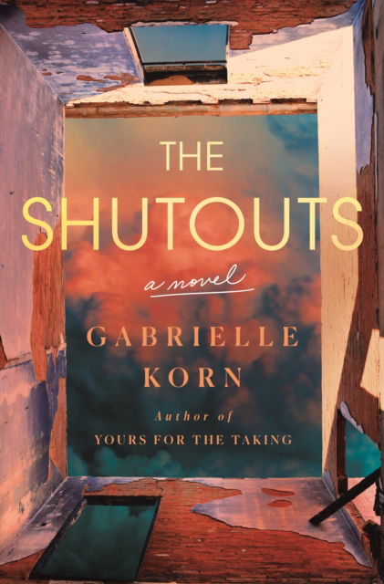 Cover for Gabrielle Korn · The Shutouts (Hardcover Book) (2025)