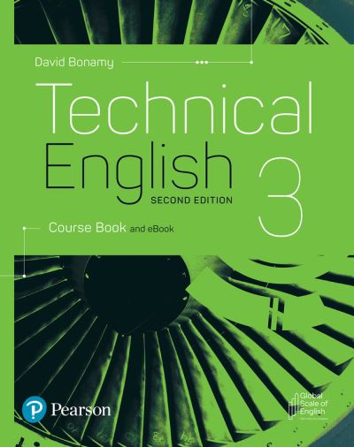 Technical English 2nd Edition Level 3 Course Book and eBook - David Bonamy - Książki - Pearson Education Limited - 9781292424484 - 4 sierpnia 2022