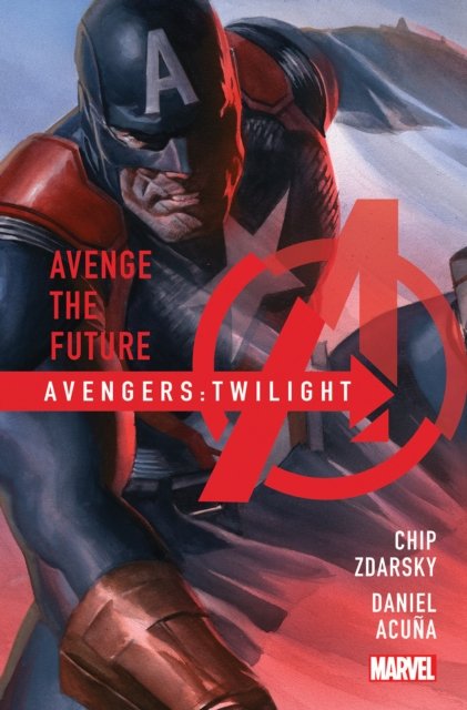 Cover for Chip Zdarsky · Avengers: Twilight (Paperback Book) (2024)