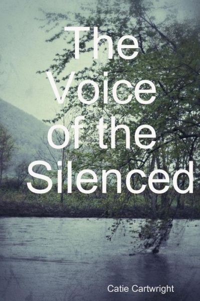 Cover for Catie Cartwright · The Voice of the Silenced (Paperback Book) (2017)