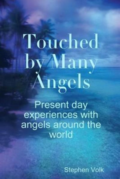 Cover for Stephen Volk · Touched by Many Angels (Paperback Book) (2017)