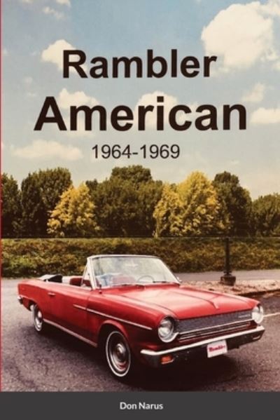 Cover for Don Narus · Rambler American 1964-1969 (Bok) (2022)